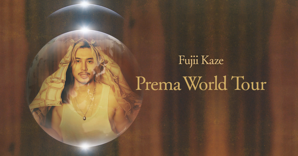Fujii Kaze Prema World Tour | Pre: Prema Tour 【藤井 風】